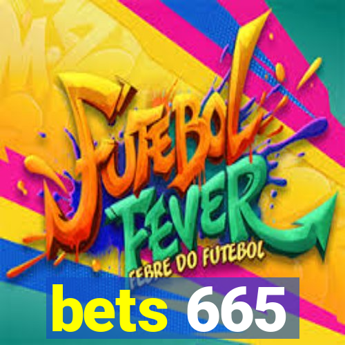 bets 665